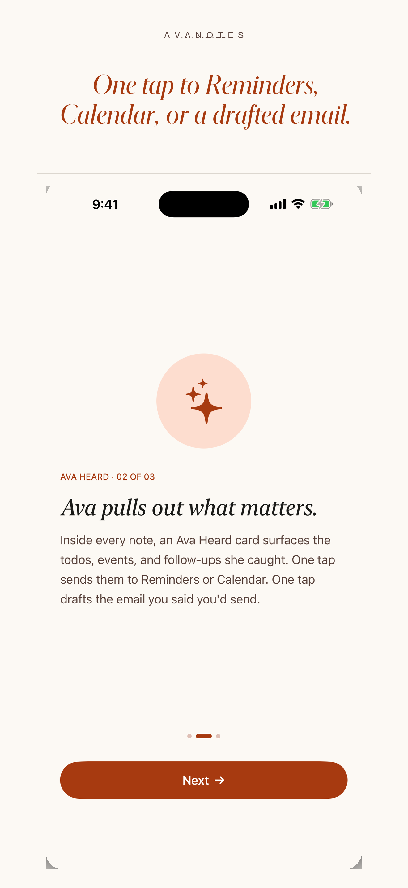 Onboarding screen showing the Ava Heard sparkle icon with copy: 'Ava pulls out what matters. Inside every note, an Ava Heard card surfaces the todos, events, and follow-ups she caught. One tap sends them to Reminders or Calendar. One tap drafts the email you said you'd send.'